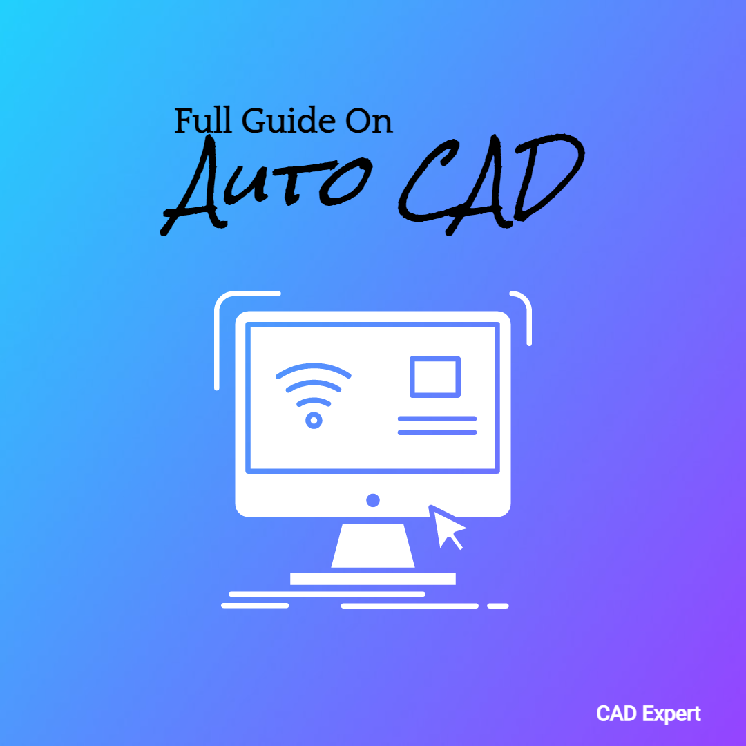 Full AutoCAD Course For Beginners