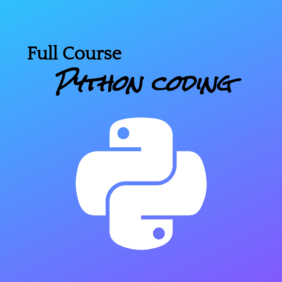 Python Coding For Beginner’s Full Course