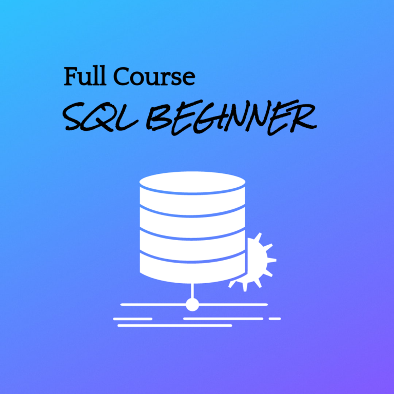Full Course On SQL Beginner