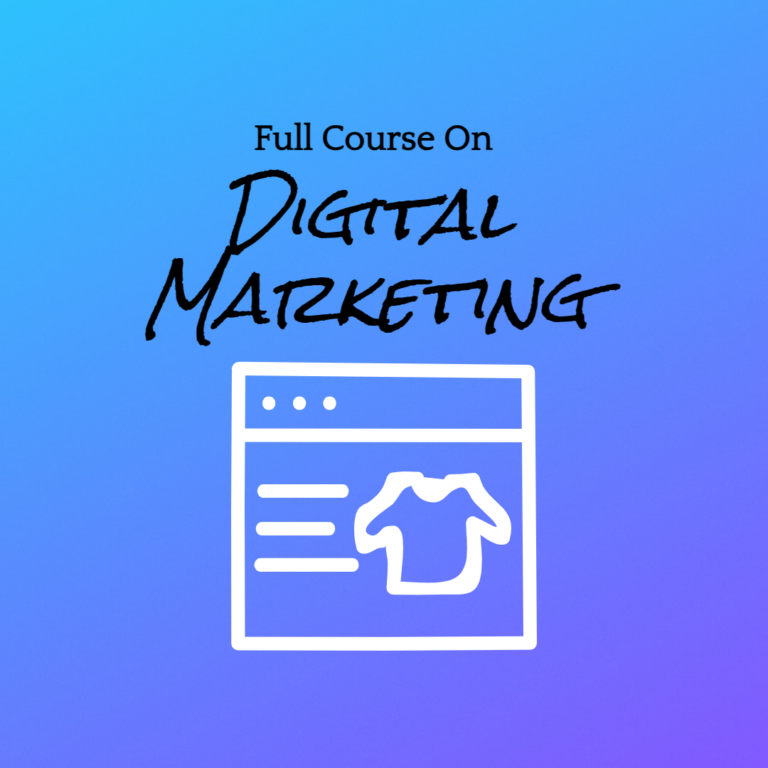 Digital Marketing Full Course